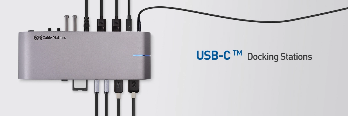 Connect More with Cable Matters USB-C Docking Stations